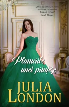 Carte Planurile unei printese/Julia London editura Litera