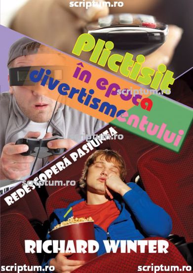 Carte Plictisit in epoca divertismentului editura Scriptum