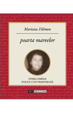 Carte Poarta mareelor - Mariana Filimon editura Mariana Filimon