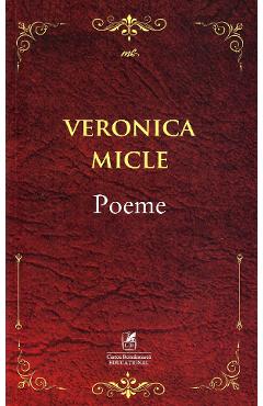 Carte Poeme - Veronica Micle editura Veronica Micle