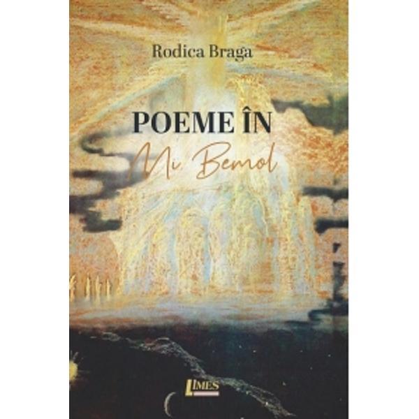 Carte Poeme in mi bemol - Rodica Braga