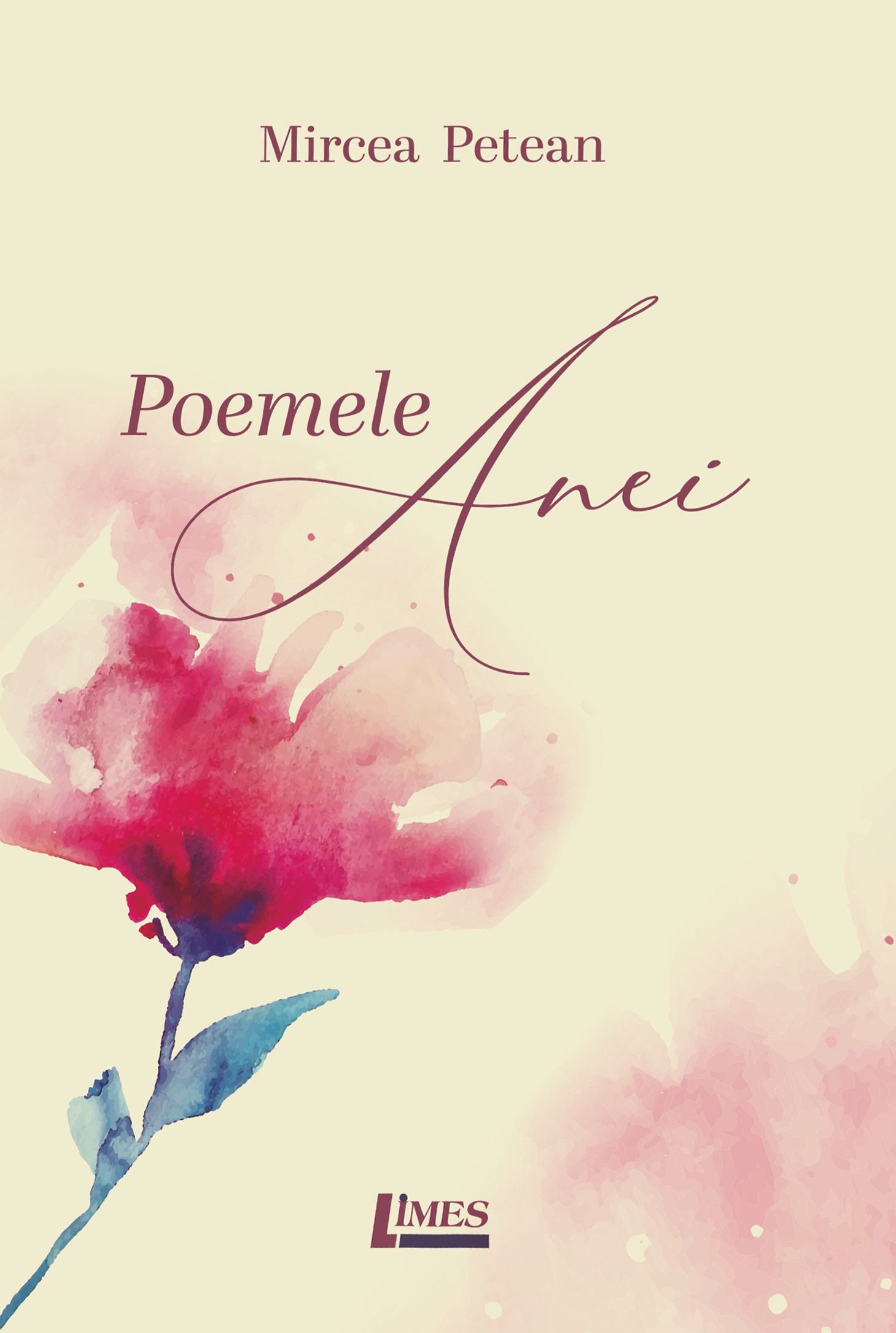 Carte Poemele Anei autor Mircea Petean editura Limes