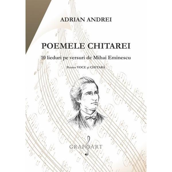 Carte Poemele chitarei - Adrian Andrei