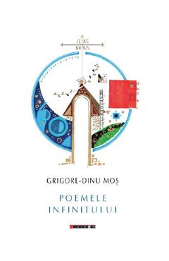 Carte Poemele infinitului - Grigore-Dinu Mos editura Grigore Dinu Mos