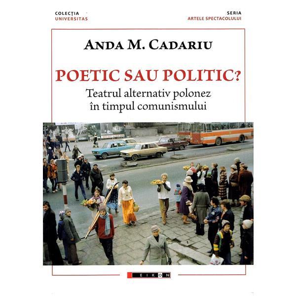 Carte Poetic sau politic? - Anda M. Cadariu