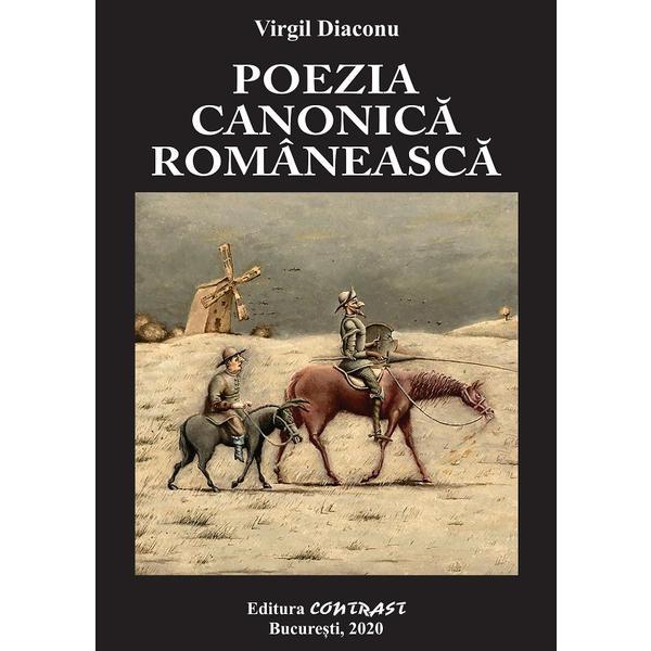 Carte Poezia canonica romaneasca - Virgil Diaconu