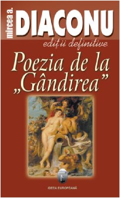 Carte Poezia de la "Gandirea" autor Mircea A. Diaconu editura Ideea Europeana