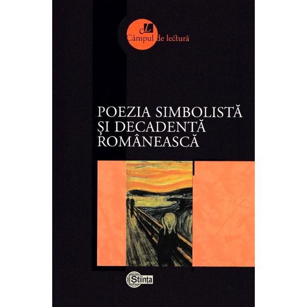 Carte Poezia simbolista si decadenta romaneasca