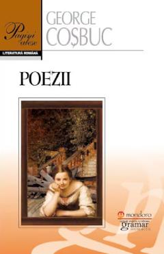 Carte Poezii - George Cosbuc editura George Cosbuc