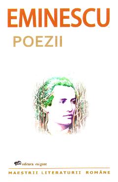 Carte Poezii - Mihai Eminescu editura Mihai Eminescu