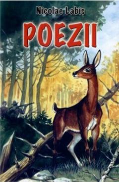 Carte Poezii - Nicolae Labis editura Nicolae Labis