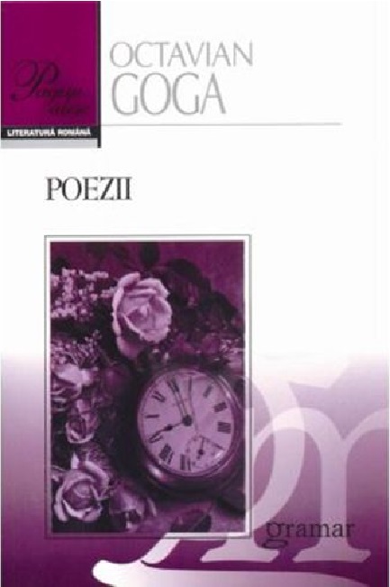 Carte Poezii autor Octavian Goga editura Gramar