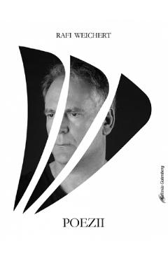 Carte Poezii - Rafi Weichert editura Rafi Weichert