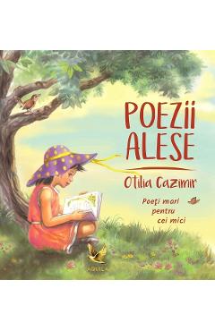 Carte Poezii alese - Otilia Cazimir editura Otilia Cazimir