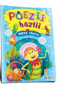Carte Poezii hazlii - Inesa Tautu editura Inesa Tautu