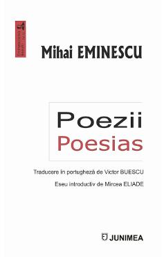 Carte Poezii. Poesias - Mihai Eminescu editura Mihai Eminescu