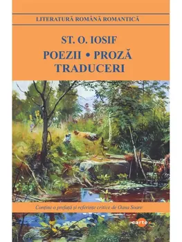 Carte Poezii. Proza. Traduceri/St.O. Iosif editura Cartex