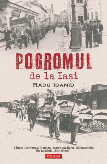 Carte Pogromul de la Iași editura Polirom