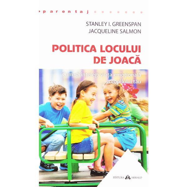 Carte Politica locului de joaca - Stanley I. Greenspan