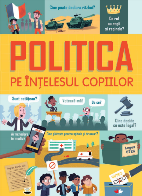 Carte Politica pe intelesul copiilor   editura Litera