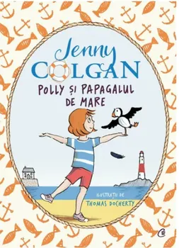 Carte Polly si papagalul de mare. Volumul I/Jenny Colgan editura Curtea Veche Publishing