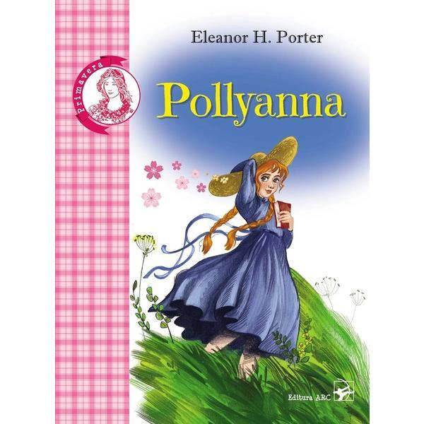 Carte Pollyanna - Eleanor H. Porter