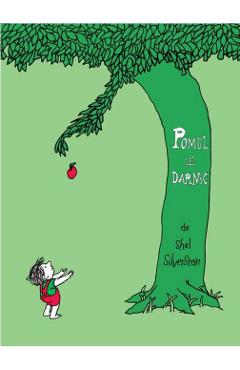Carte Pomul cel darnic - Shel Silverstein editura Shel Silverstein