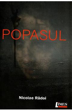 Carte Popasul - Nicolae Radoi editura Nicolae Radoi