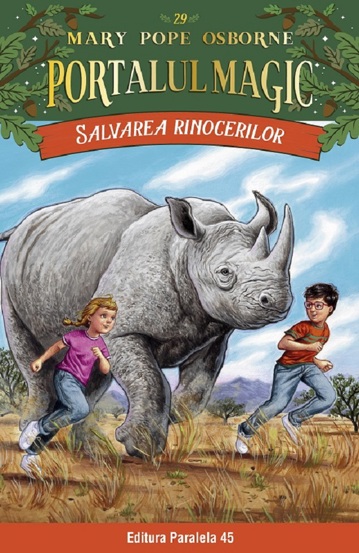 Carte Portalul magic 29: Salvarea rinocerilor editura Paralela 45