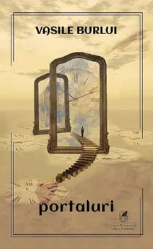Carte Portaluri/Vasile Burlui editura Cartea Romaneasca