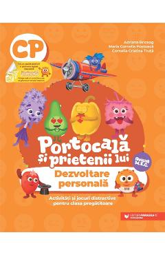 Carte Portocala si prietenii lui. Dezvoltare personala - Clasa pregatitoare - Adriana Briceag