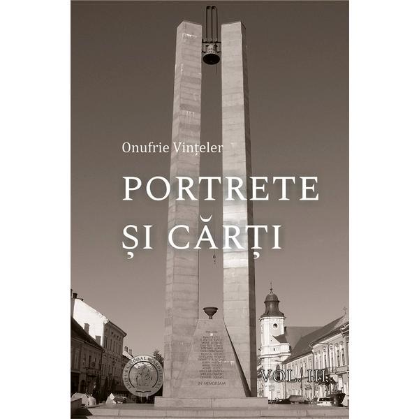 Carte Portrete si carti Vol.3 - Onufrie Vinteler