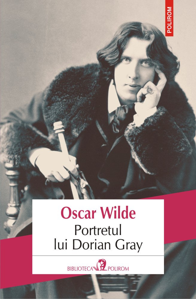 Carte Portretul lui Dorian Gray autor Oscar Wilde editura Polirom