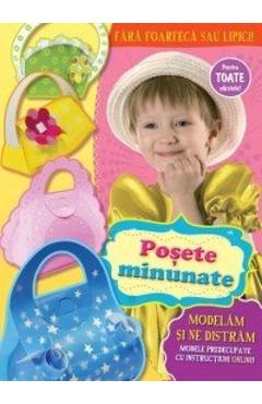 Carte Posete Minunate - Modelam si ne distram editura -