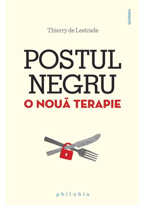 Carte Postul negru - o noua terapie editura Philobia