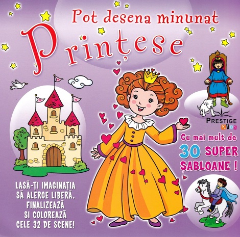 Carte Pot desena minunat: Printese editura Prestige