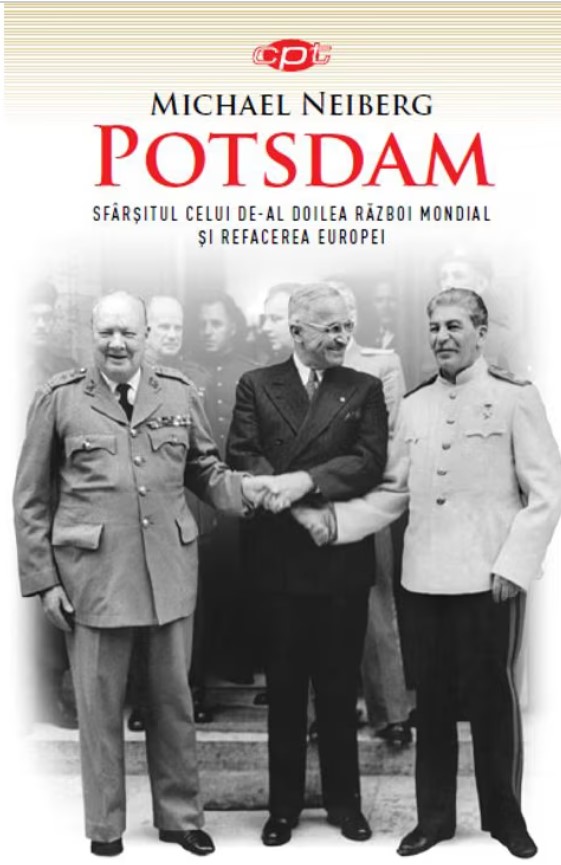 Carte Potsdam autor Michael Neiberg editura Litera