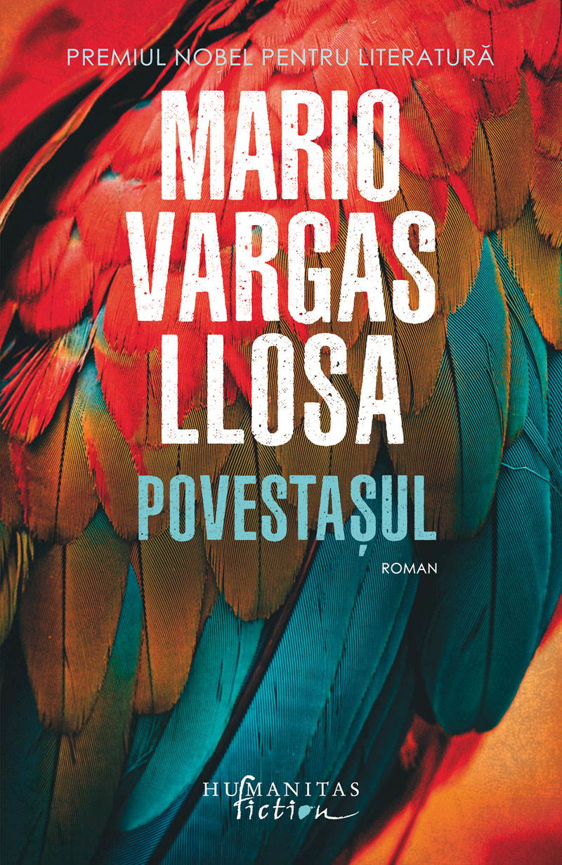 Carte Povestasul autor Mario Vargas Llosa editura Humanitas Fiction