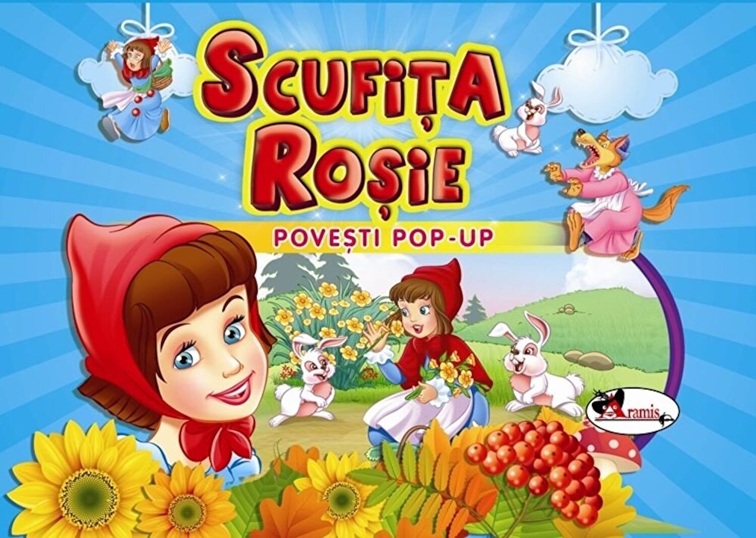 Carte Poveste pop-up - Scufita Rosie   editura Aramis