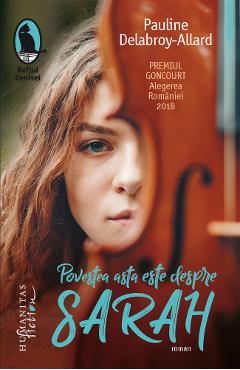 Carte Povestea asta este despre Sarah - Pauline Delabroy-Allard editura Pauline Delabroy Allard