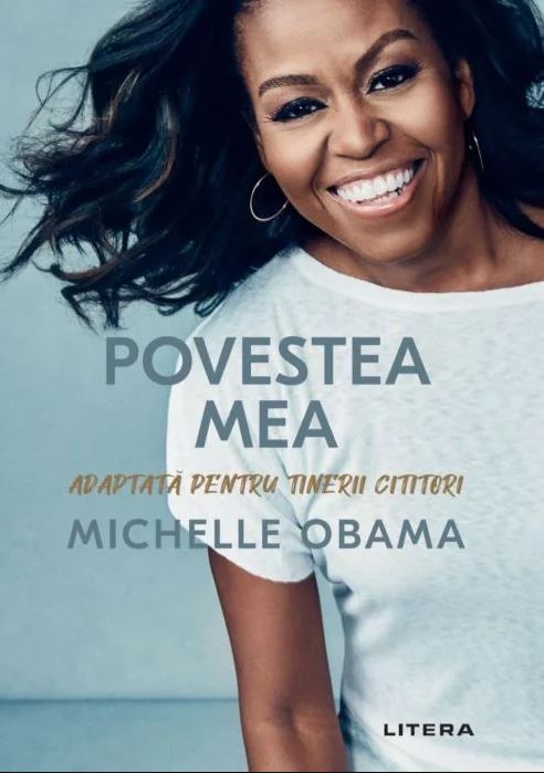 Carte Povestea mea autor Michelle Obama editura Litera