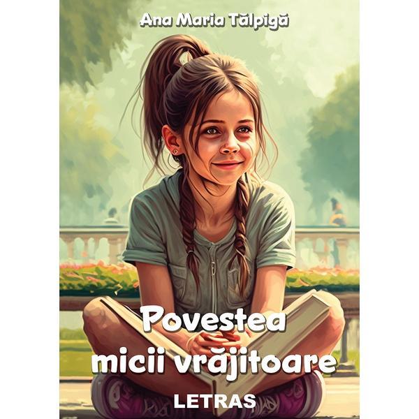 Carte Povestea micii vrajitoare - Ana Maria Talpiga