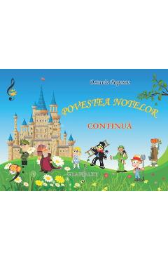 Carte Povestea notelor continua - Octavia Popescu editura Octavia Popescu
