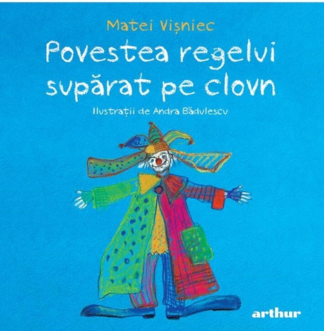 Carte Povestea regelui suparat pe clovn editura Grupul Art