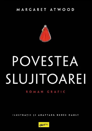 Carte Povestea slujitoarei. Roman grafic editura Grupul Art