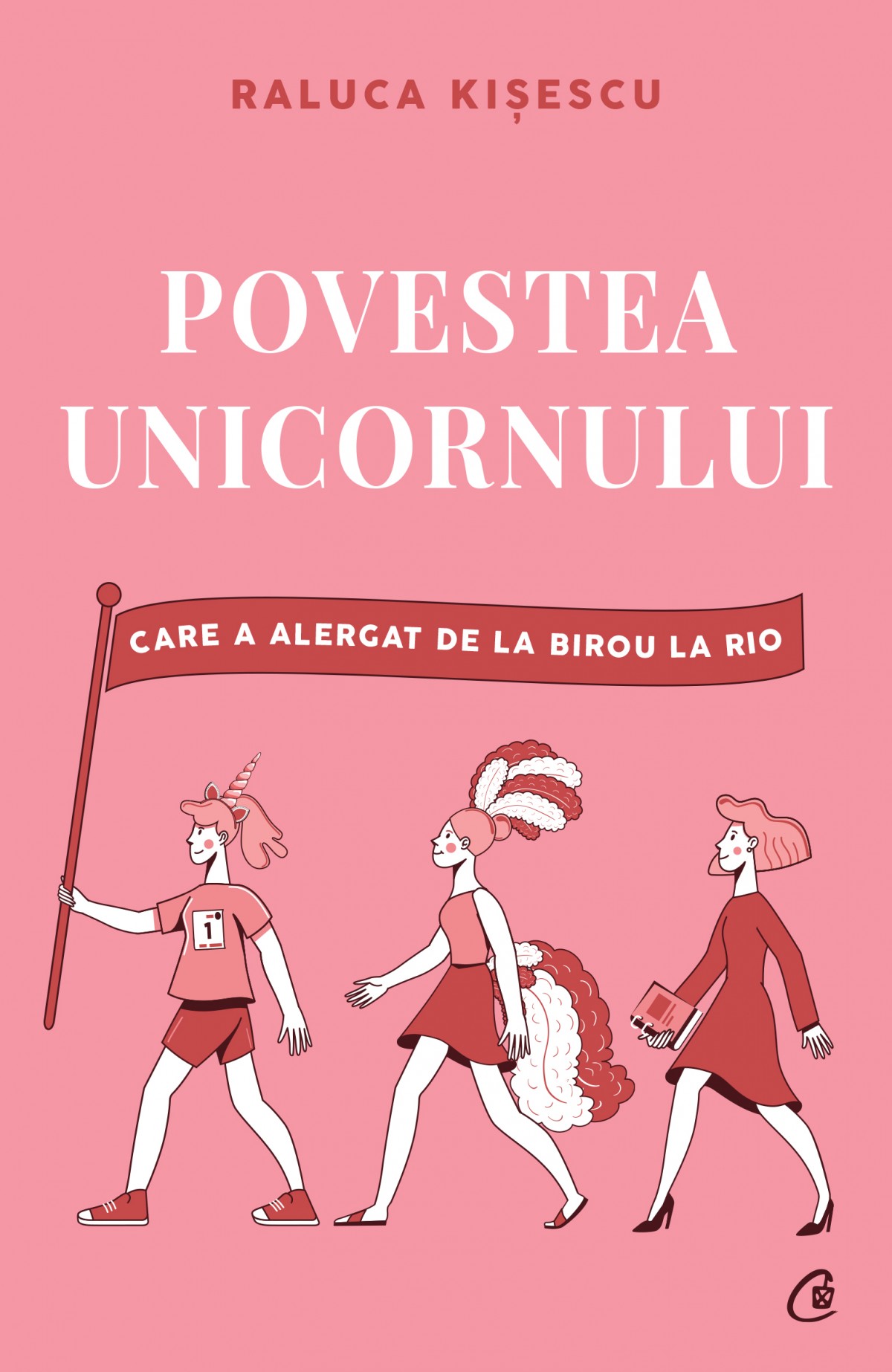 Carte Povestea unicornului autor Raluca Kisescu editura Curtea Veche Publishing