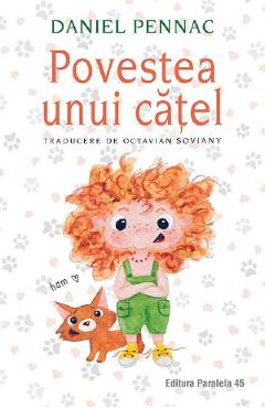 Carte Povestea unui catel - Daniel Pennac editura Daniel Pennac
