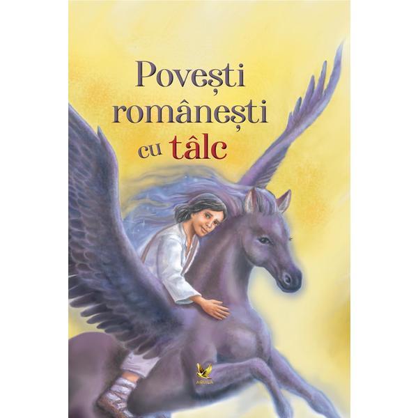 Carte Povesti Romanesti cu talc