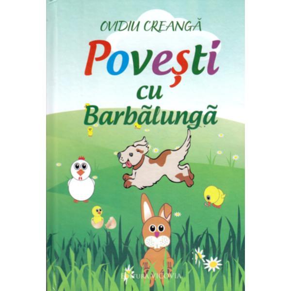 Carte Povesti cu Barbalunga - Ovidiu Creanga