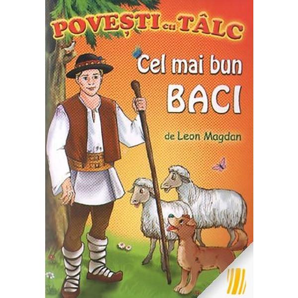Carte Povesti cu Talc: Cel Mai Bun Baci - Leon Magdan